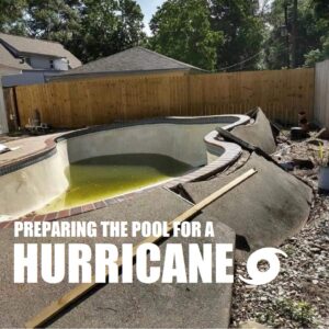 Read more about the article Preparing Your Pool For a Hurricane